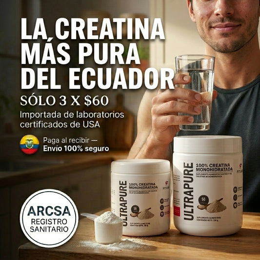 UltraPure Creatina Monohidratada — la más pura del Ecuador
